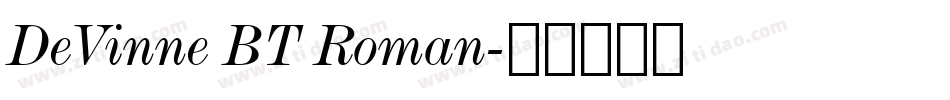 DeVinne BT Roman字体转换